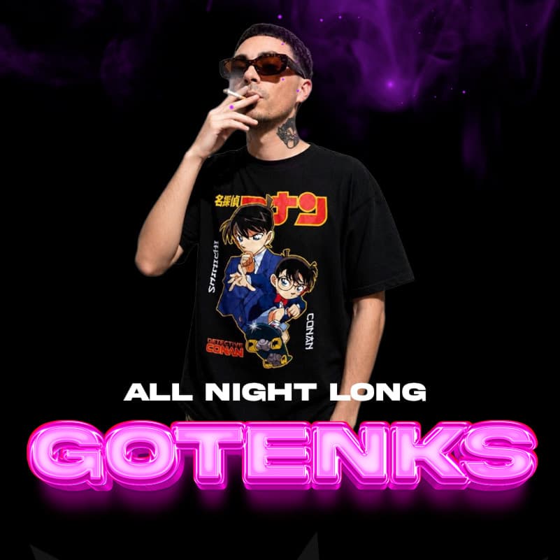 All night long GOTENKS